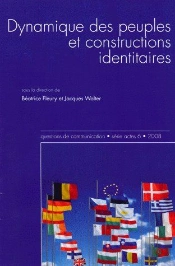 Questions De Communication; Dynamique Des Peuples Et Constructions Identitaires
