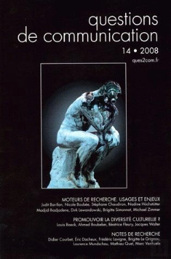Bertrand.pt - Questions De Communication; Questions De Communication T.14 ; Moteurs De Recherche ; Usages Et Enjeux ; Promouvoir La Diversité Culturelle ? ; Notes De Recherche (Édition 2008)
