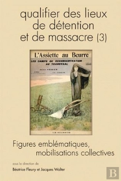 Bertrand.pt - Questions De Communication Tome 9 : Qualifier Des Lieux De Détention Et De Massacre Tome 3 ; Figures Emblématiques, Mobilisations Collectives (Édition 2010)