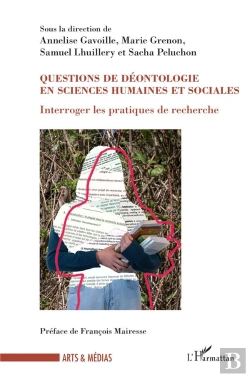 Bertrand.pt - Questions De Déontologie En Sciences Humaines Et Sociales : Interroger Les Pratiques De Recherche