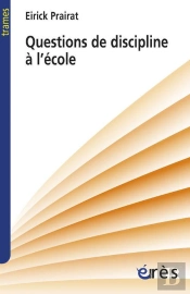 Questions De Discipline A L'Ecole, Et Ailleurs...