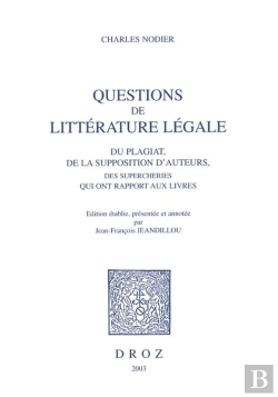 Bertrand.pt - Questions De Litterature Legale : Du Plagiat, De La Supposition D'Auteurs, Des Supercheries Qui Ont