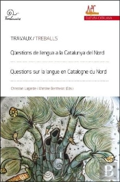 Questions De Llengua A La Catalunya Del Nord Questions Sur La Langue En Catalogne Du Nord