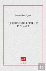 Questions De Poétique Japonaise