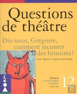 Bertrand.pt - Questions De Theatre N 12 : Dis Nous Gregoire