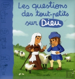 Bertrand.pt - Questions Des Petits Sur Dieu