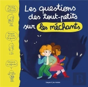 Questions Des Tout-Petits Sur Les Mechants