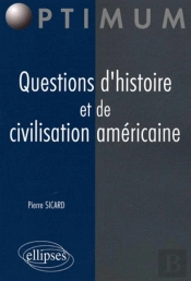 Questions D'Histoire Et De Civilisation Américaine