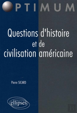 Bertrand.pt - Questions D'Histoire Et De Civilisation Américaine