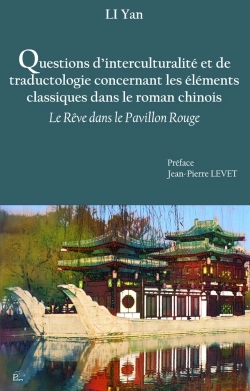 Bertrand.pt - Questions D'Interculturalité Et De Traductologie Concernant Les Éléments Culturels Classiques Dans Le Roman Chinois