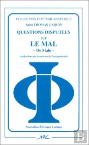Questions Disputées Sur Le Mal ; 2 Tomes
