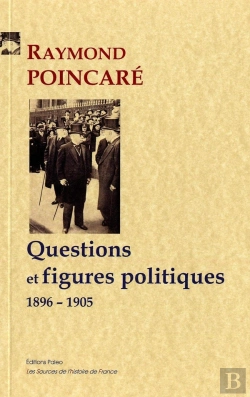 Bertrand.pt - Questions Et Figures Politiques (1896-1905)
