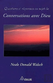 Questions Et Reponses Sur Conversation Avec Dieu