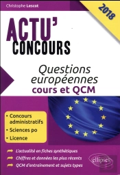 Questions Européennes ; Cours Et Qcm (Édition 2018)