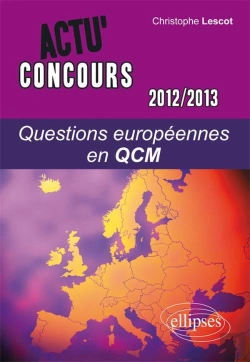 Bertrand.pt - Questions Europeennes En Qcm 2012-2013