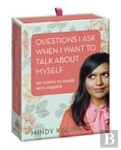 Questions I Ask When I Want To Talk About Myself