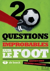Questions Improbables Sur Le Foot