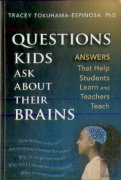 Questions Kids Ask About Their Brains