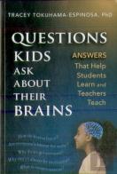 Questions Kids Ask About Their Brains