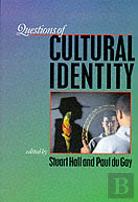 Questions Of Cultural Identity