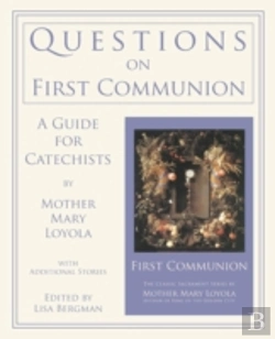 Bertrand.pt - Questions On First Communion: A Guide Fo