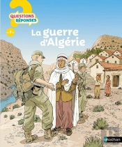 Questions Réponses 7+ : La Guerre D'Algérie