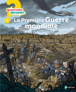 Bertrand.pt - Questions Réponses 7+ : La Première Guerre Mondiale