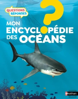 Bertrand.pt - Questions Réponses 7+ : L'Encyclopédie Des Océans