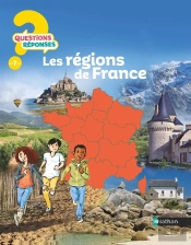 Questions Réponses 7+ : Les Régions De France