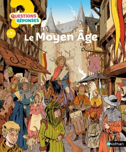 Bertrand.pt - Questions Réponses 7+ Tome 58 : Le Moyen Âge