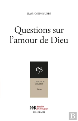 Bertrand.pt - Questions Sur L'Amour De Dieu