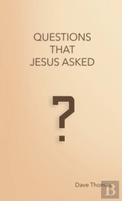 Questions That Jesus Asked
