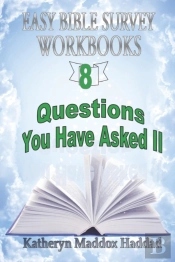 Questions You Have Asked Ii
