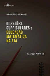 Questões Curriculares E Educação Matemática Na Eja