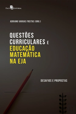 Bertrand.pt - Questões Curriculares E Educação Matemática Na Eja