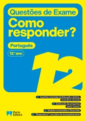 Questões de Exame - Como responder? - Português - 12.º ano