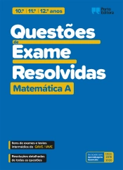 Questões de Exame Resolvidas - Matemática A - 10.º/11.º/12.º anos