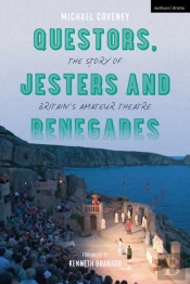 Questors, Jesters And Renegades