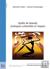 Quête De Beauté, Pratiques Culturelles Et Risques