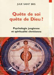 Quête De Soi, Quête De Dieu ?
