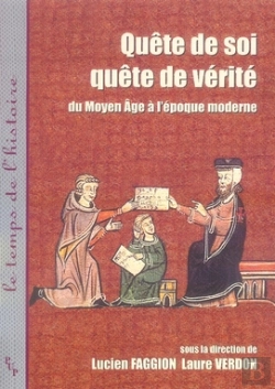 Bertrand.pt - Quête De Soi, Quête De Vérité Du Moyen Âge À L'Époque Moderne