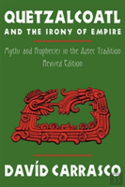 Bertrand.pt - Quetzalcoatl And The Irony Of Empire