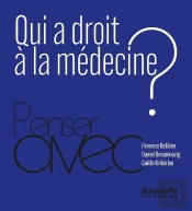 Qui A Droit À La Médecine ?