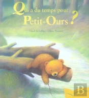 Qui A Du Temps Pour Petit-Ours ?