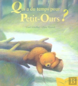 Bertrand.pt - Qui A Du Temps Pour Petit-Ours ?