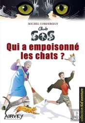 Qui A Empoisonne Les Chats ? Serie Club Sos N 1