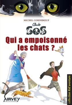 Bertrand.pt - Qui A Empoisonne Les Chats ? Serie Club Sos N 1