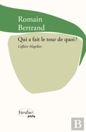 Qui A Fait Le Tour De Quoi ? L'Affaire Magellan