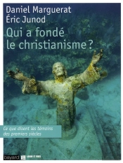 Qui A Fondé Le Christianisme ?