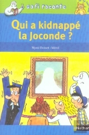 Qui A Kidnappé La Joconde ?
